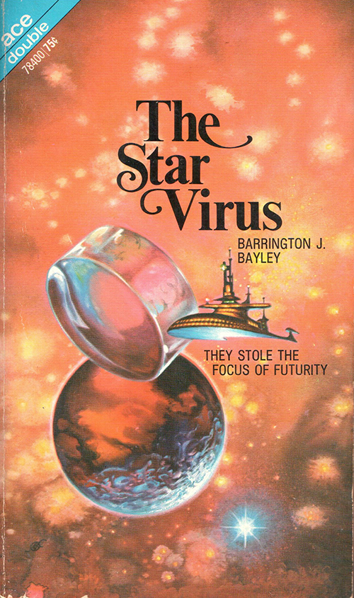 The Star Virus by Barrington J Bayley cover by Kelly Freas