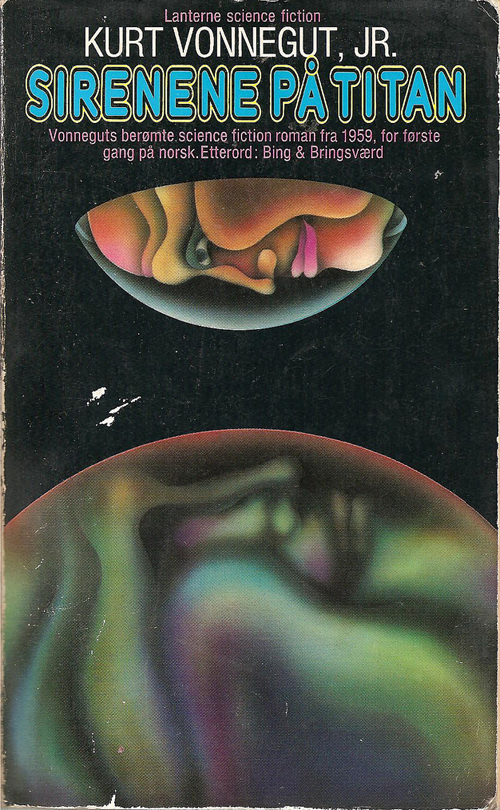 Kurt Vonnegut: Sirenene på Titan. Publisher: Gyldendal Lanterne 1974. Cover: Peter Haars.